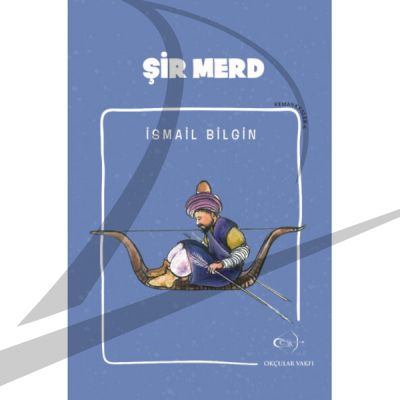 İsmail Bilgin-Şir Merd - 1